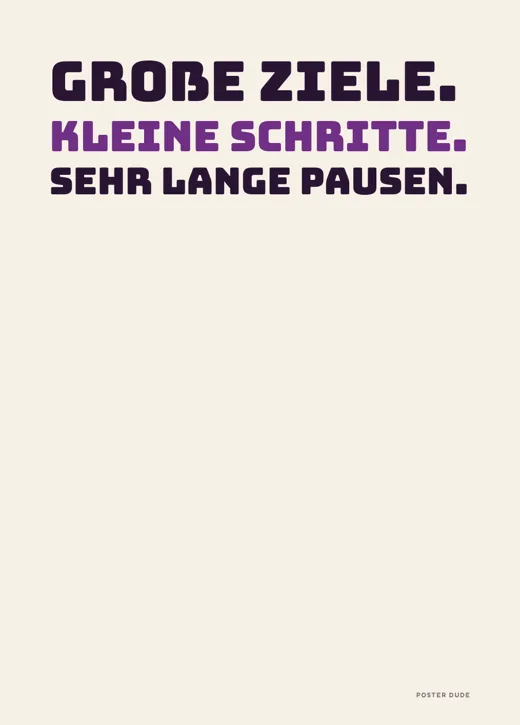 Sprüche-Poster „Große Ziele“