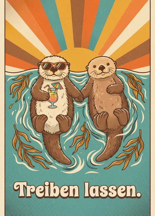 Tier-Poster „Treiben lassen.“ mit zwei Ottern
