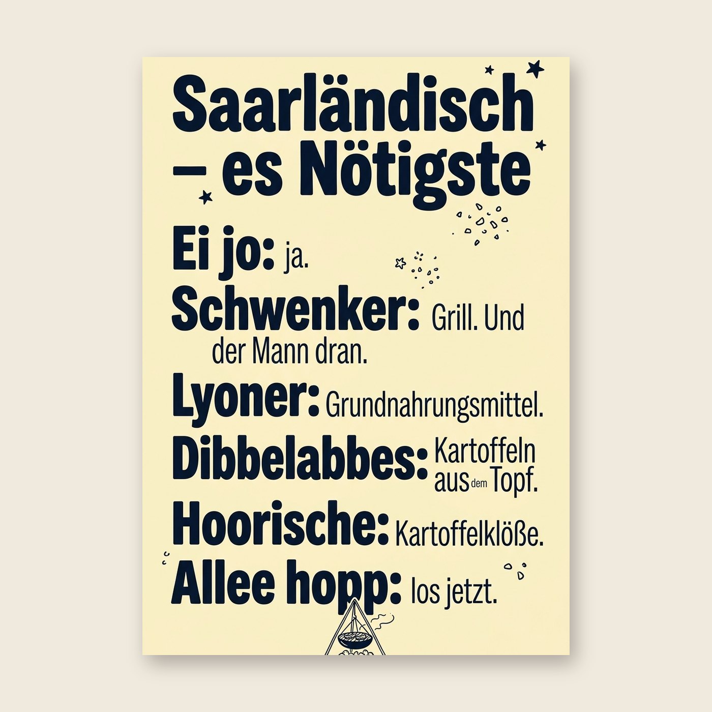 Saarländisch – es Nötigste – Poster (mit Spruch)