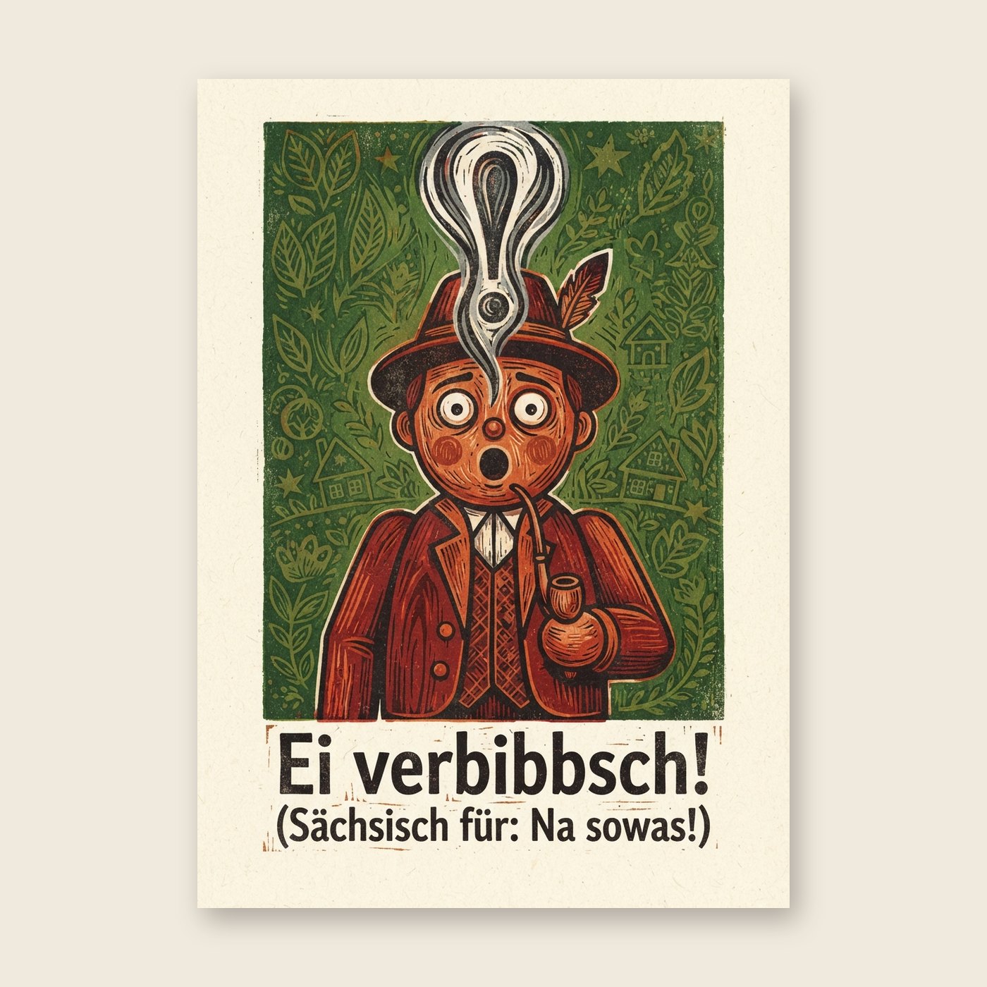 Ei verbibbsch! – Poster (mit Spruch)