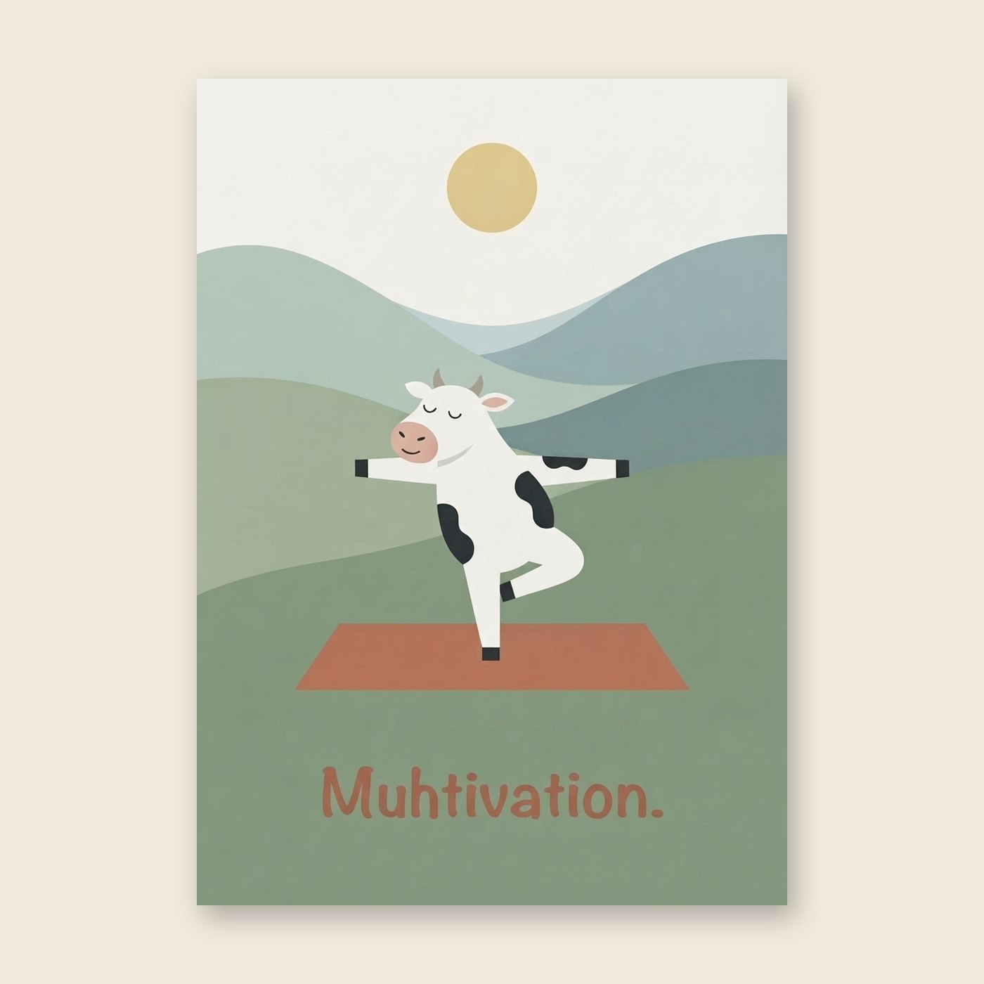Muhtivation – Poster (mit Spruch)