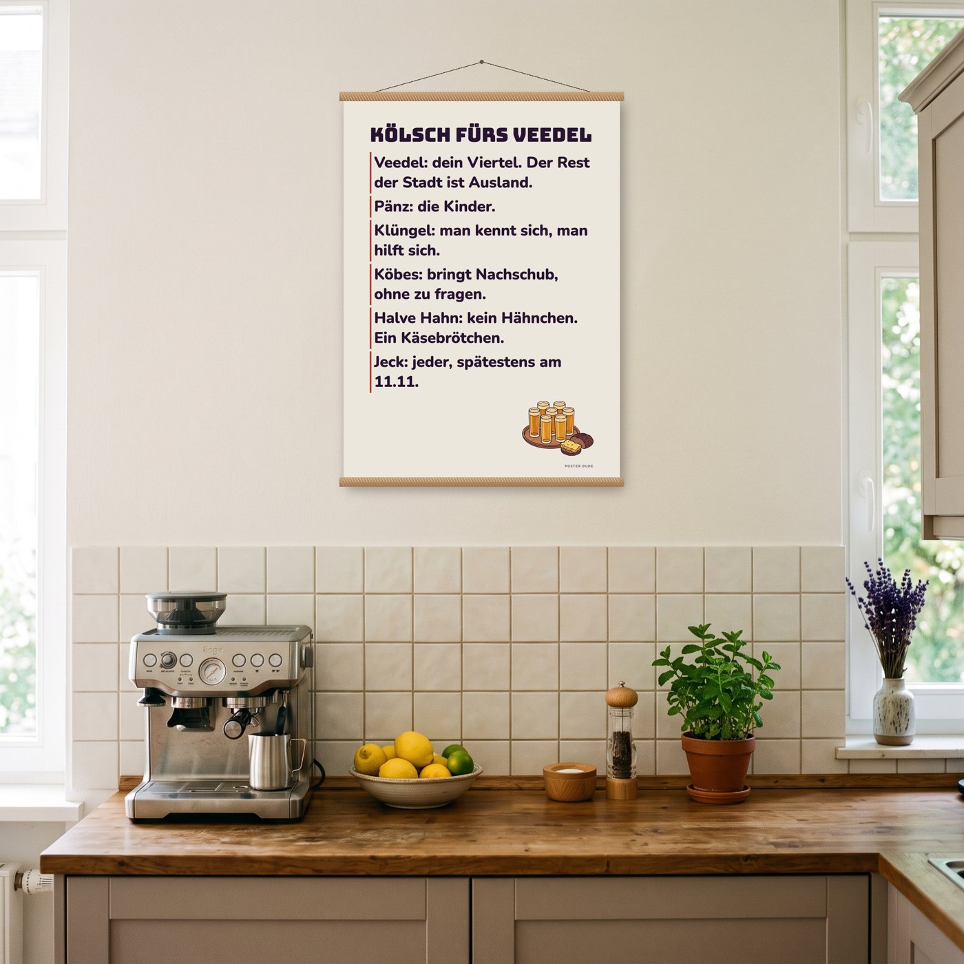 Kölsch fürs Veedel – Poster mit Posterleiste an der Wand