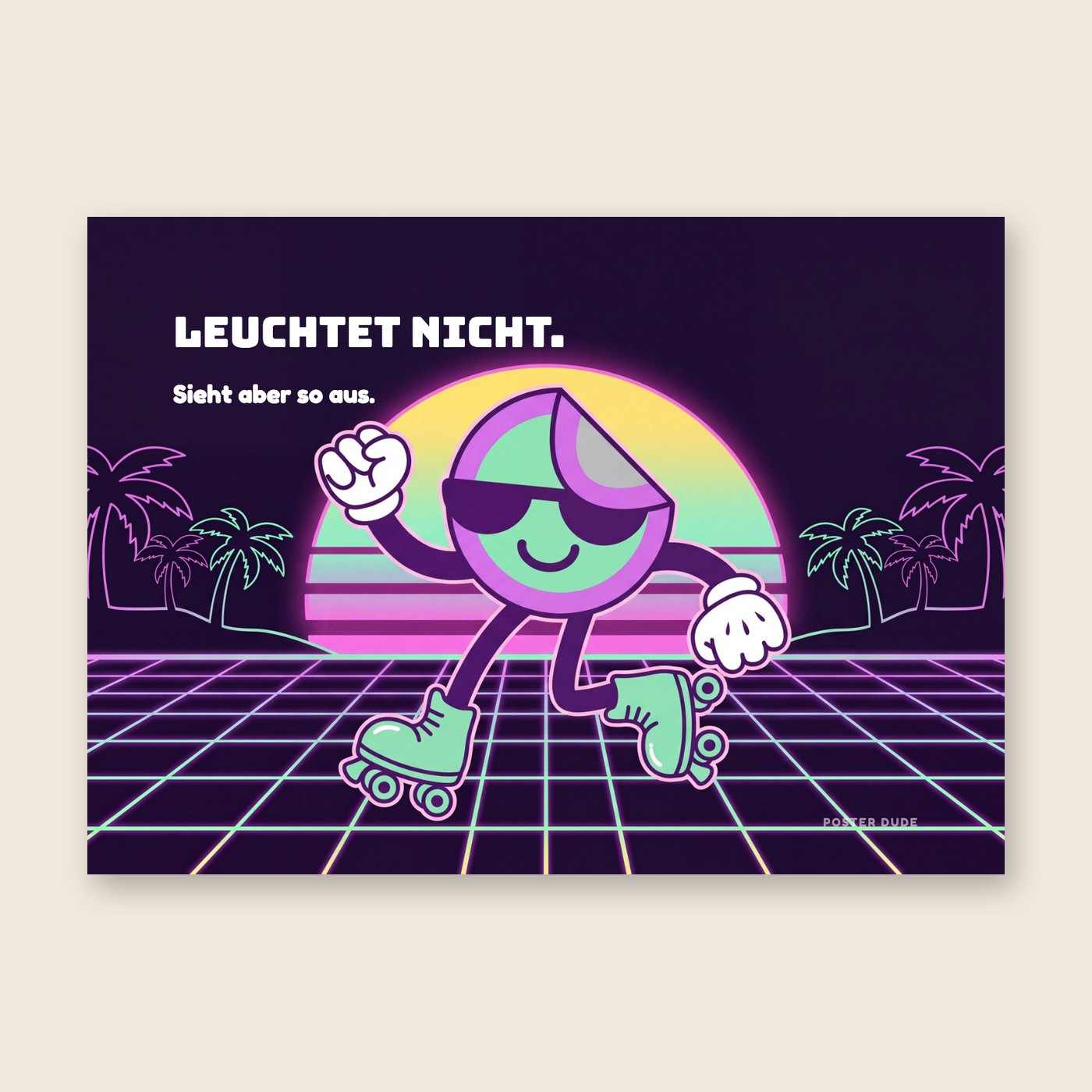 Dude in Neon – Poster