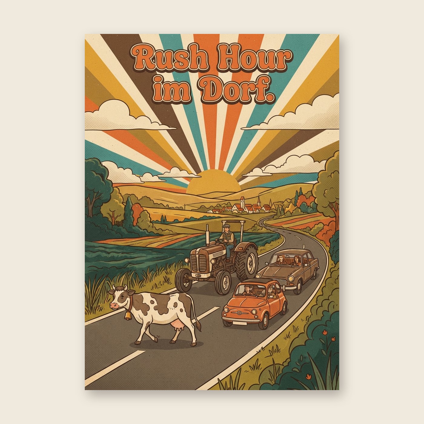 Rush Hour im Dorf – Poster (mit Spruch)