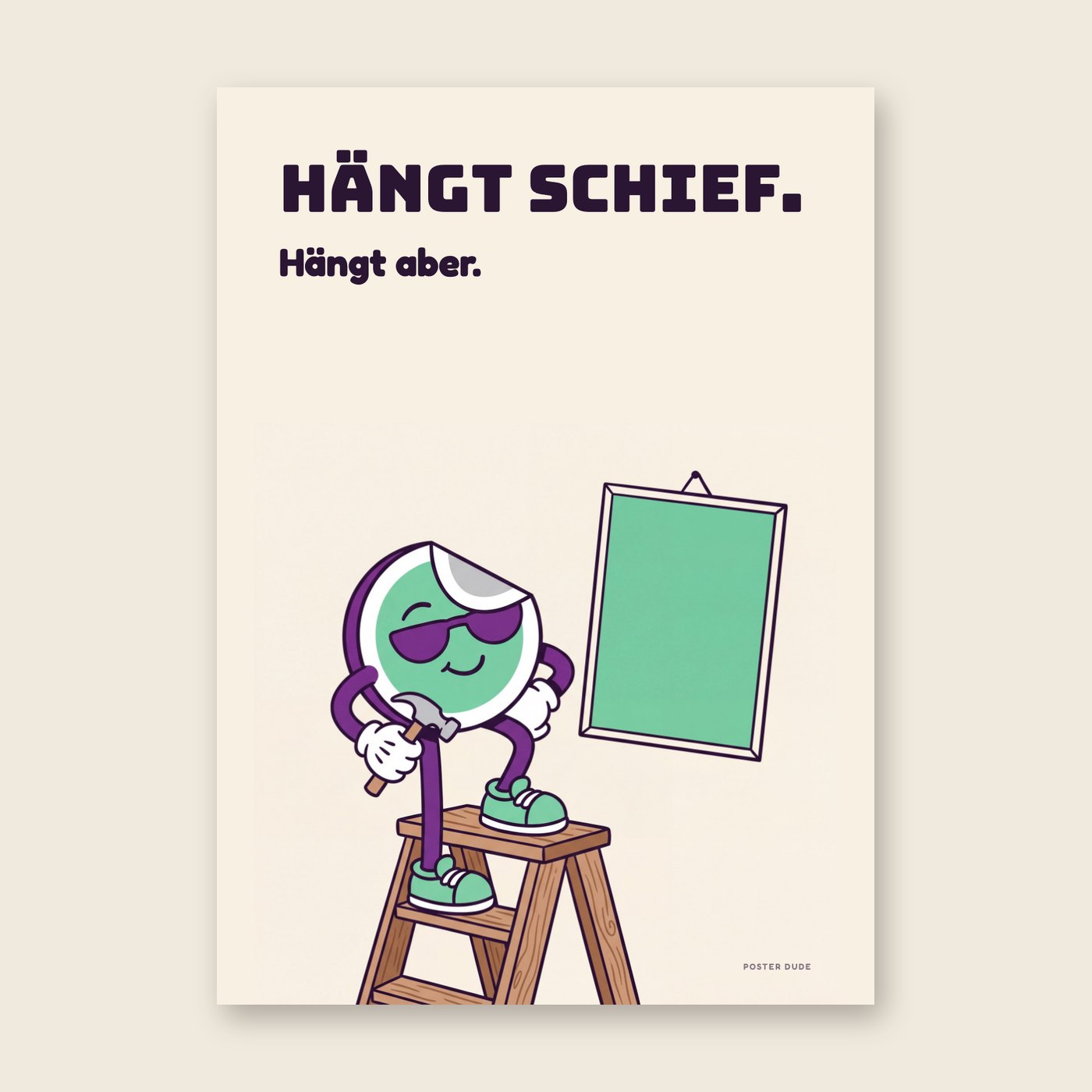 Hängt schief – Poster