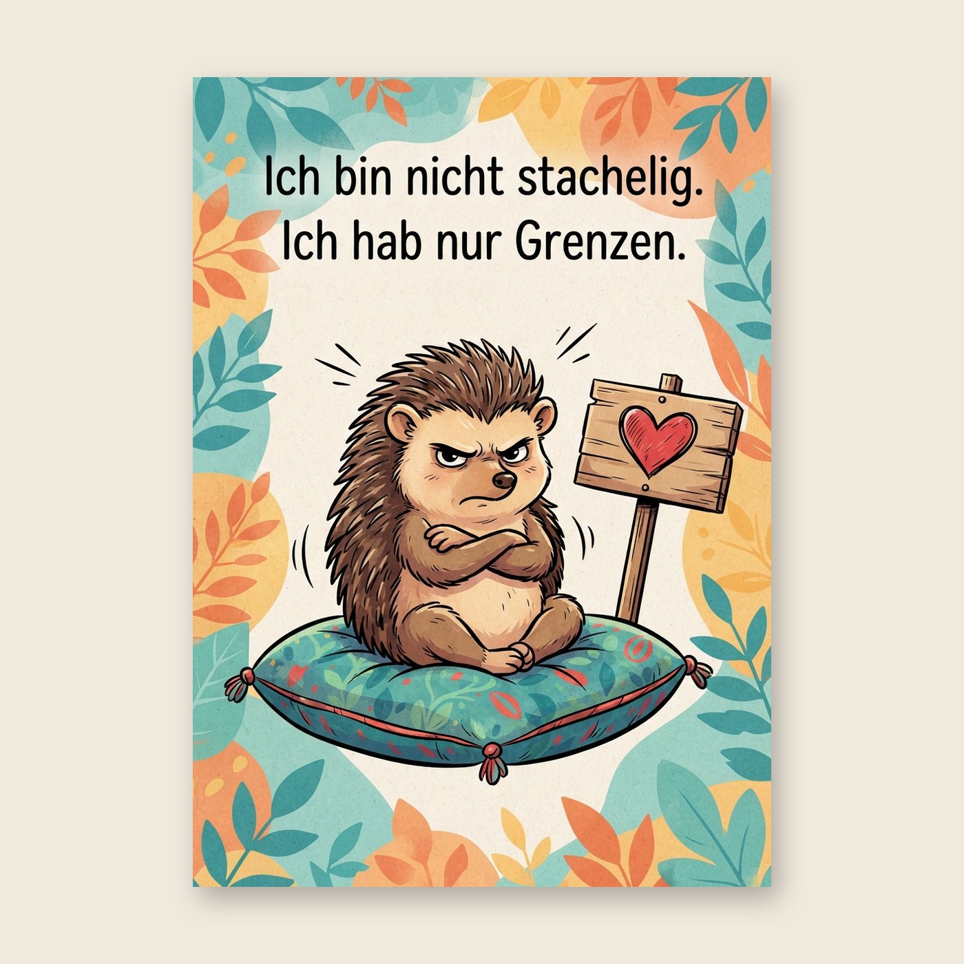 Ich hab nur Grenzen – Poster (mit Spruch)