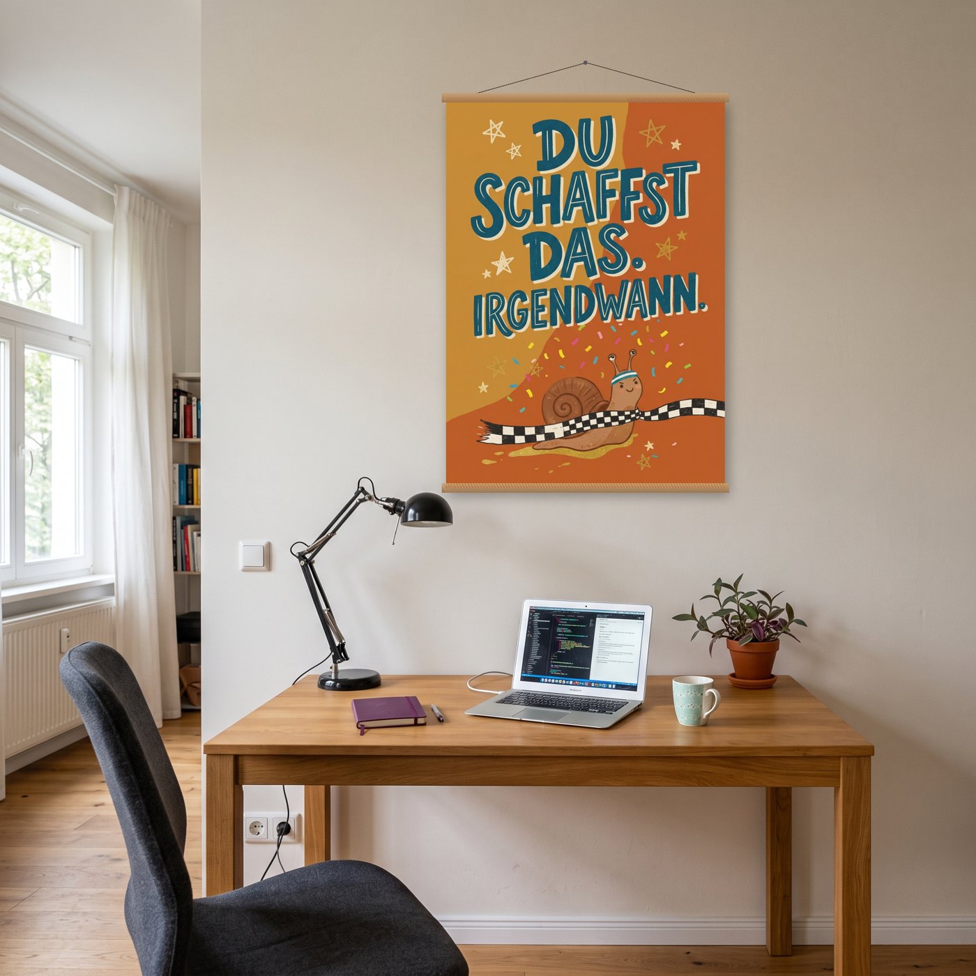 Du schaffst das. Irgendwann – Poster mit Posterleiste an der Wand