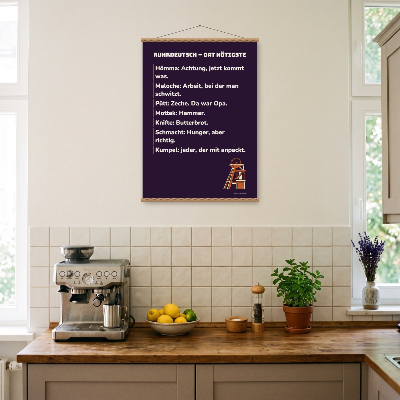 Ruhrdeutsch – dat Nötigste – Poster mit Posterleiste an der Wand