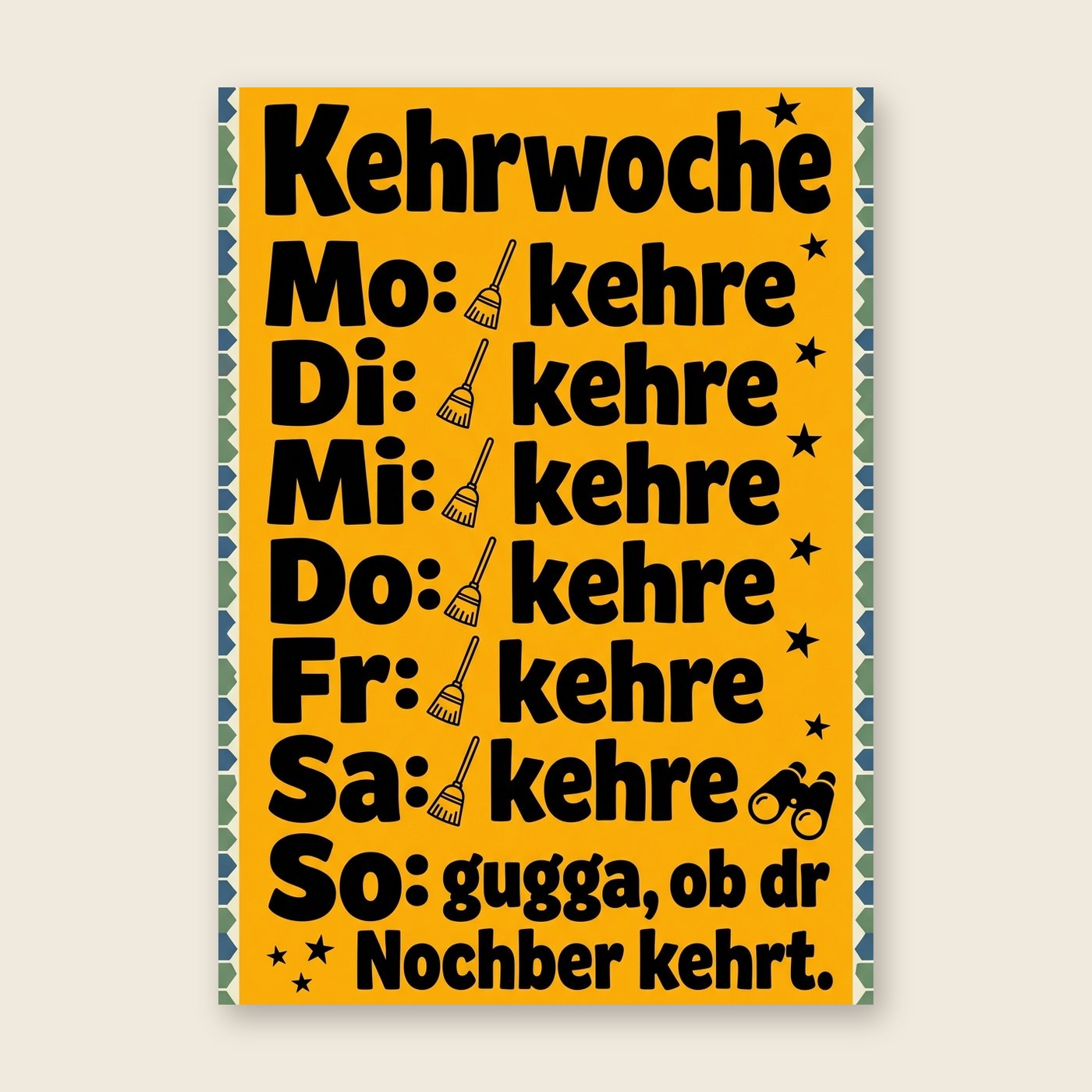 Kehrwoche – Poster (mit Spruch)
