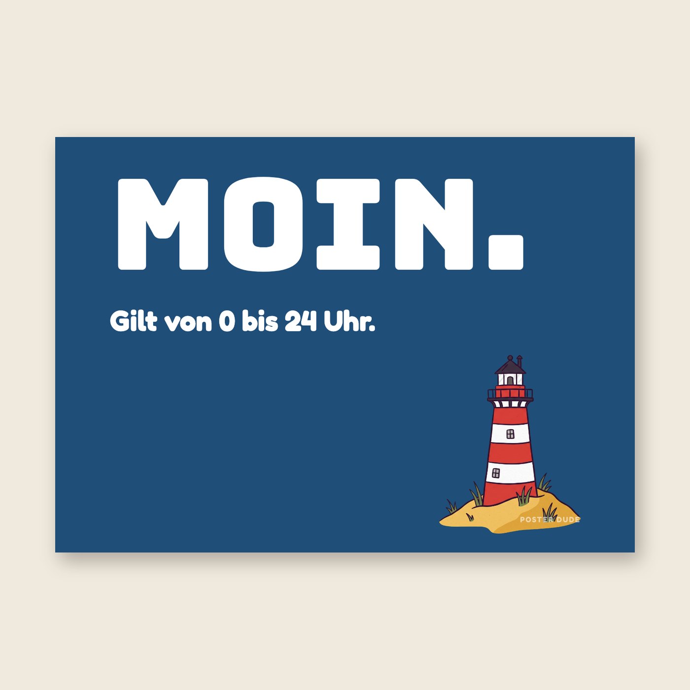 Moin rund um die Uhr – Poster