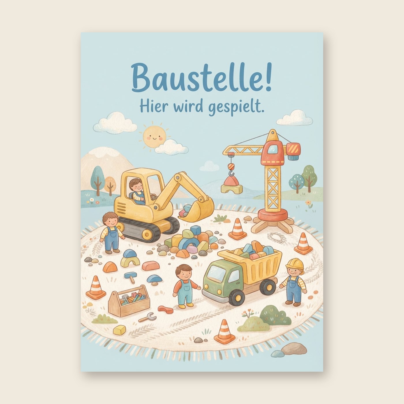 Baustelle – Poster (mit Spruch)