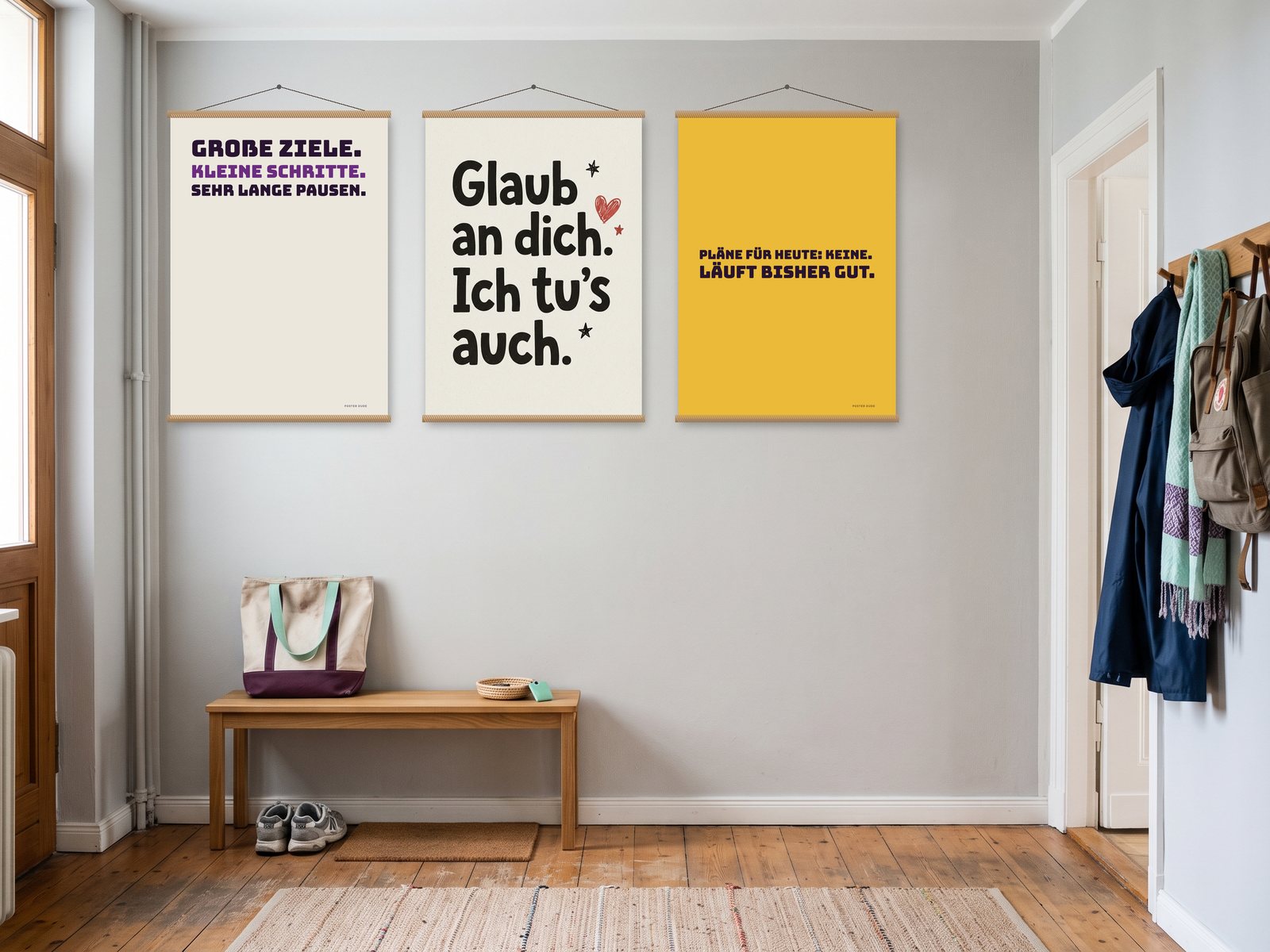 Sprüche mit Biss: Poster „Große Ziele“ und „Glaub an dich. Ich tu's auch“ und „Pläne für heute“ an der Wand